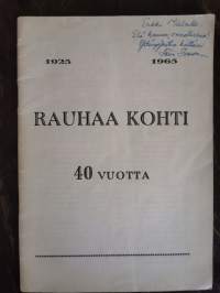 Rauhaa kohti 40 vuotta. Rauhaa kohti 2-4/1965 (sign)