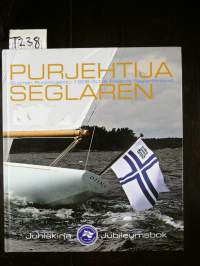Purjehtija Seglaren - Suomen Purjehtijaliitto 1906-2006 Finlands Seglarförbund