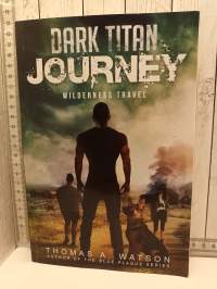 Dark Titan Journey 2 - Wilderness Travel