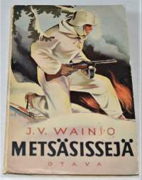 Metsäsissejä