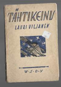 Tähtikeinu : runojaKirjaViljanen, Lauri , 1900-1984WSOY 1926