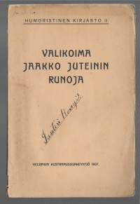 Valikoima Jaakko Juteinin runojaKirjaJuteini, Jaakko , 1781-1855Helsingin kustannus-o.y 1907.