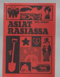 Asiat rasiassa : Aurajoki-antologiaKirjaSironen, Kosti Nuoren voiman liitto 1975