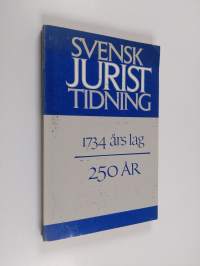 Svenks jurist tidning 1734 års lag 250 år