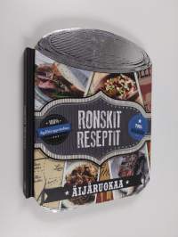 Ronskit reseptit : äijäruokaa