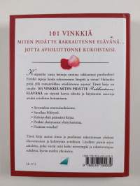 101 vinkkiä miten pidätte rakkautenne elävänä