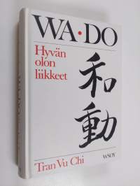 Wa-do : hyvän olon liikkeet