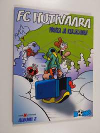 FC Hutivaara 2 : Prinssi ja kerjäläinen