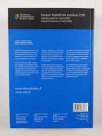 Suomen tilastollinen vuosikirja 2008 = Statistisk årsbok för Finland 2008 = Statistical yearbook of Finland 2008