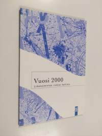 Vuosi 2000 : liiketoiminnan riskien hallinta