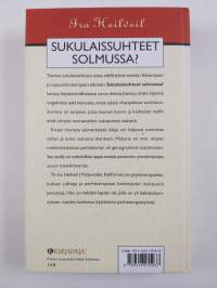 Sukulaissuhteet solmussa : vihanpidosta sovintoon