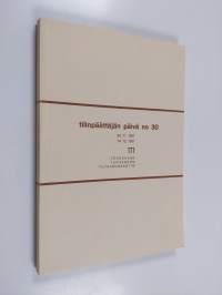 Tilinpäättäjän päivä no 30 : 30.11.1981 &amp; 14.12.1981