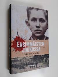 Ensimmäisten joukossa : romaani