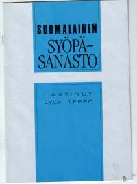 Suomalainen syöpä sanasto- Laatinut Teppo Lyly