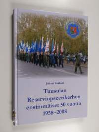 Tuusulan reserviupseerikerhon ensimmäiset 50 vuotta 1958-2008