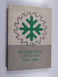 Puumiesten liitto ry 1930-1989