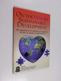 On the way to sustainable development : an approach to defining a national model of global responsibility