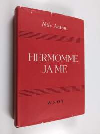 Hermomme ja me