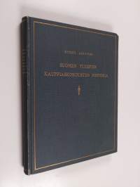 Suomen yleisten kauppiaskokousten historia : Suomen kauppiaskunnan järjestötoiminta 1880-luvun alusta 1920-luvun alkuun