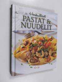 Herkulliset pastat &amp; nuudelit