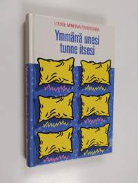 Ymmärrä unesi tunne itsesi