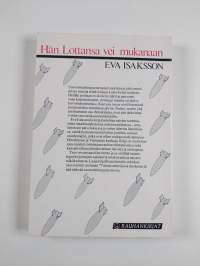 Hän Lottansa vei mukanaan