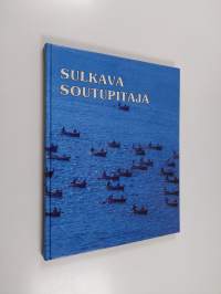 Sulkava, soutupitäjä (signeerattu, tekijän omiste)