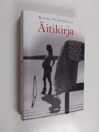 Äitikirja (signeerattu, tekijän omiste)