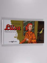 Liisa - Pahemmassa kuin pinteessä