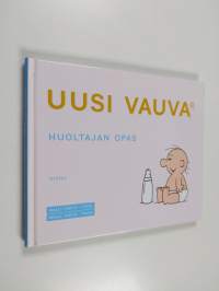 Uusi vauva : huoltajan opas