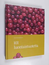101 luontaistuotetta