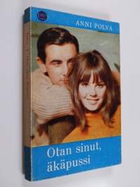 Otan sinut, äkäpussi