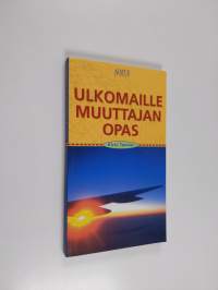 Ulkomaille muuttajan opas