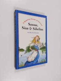 A survival guide to Finnish : sauna, sisu &amp; Sibelius : for businesspeople