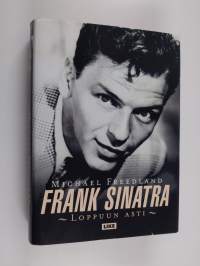 Frank Sinatra : loppuun asti