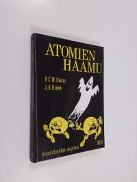 Atomien haamu : kvanttifysiikan ongelmia