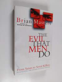 The Evil that Men Do
