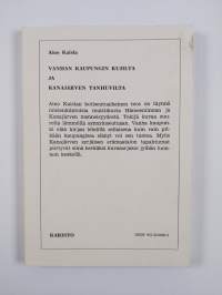 Vanhan kaupungin kujilta ja Kanajärven tanhuvilta