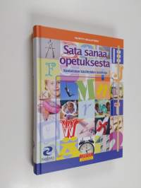 Sata sanaa opetuksesta : keskeisten käsitteiden käsikirja