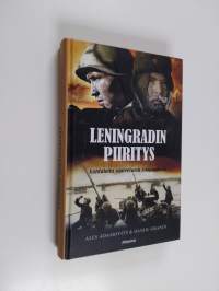 Leningradin piiritys : kohtaloita saarretussa kaupungissa