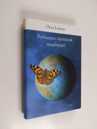 Perhosten värittämä maailmani