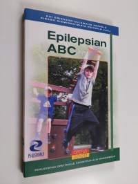 Epilepsian ABC : perustietoa opettajille, kasvattajille ja vanhemmille