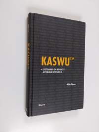 Kaswu : opettaminen on myymistä, myyminen opettamista