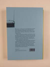 Pitkä matka on Tippavaaraan... : suomalaisuuden tulkinta ja Yleisradion toimintaperiaatteet radiosarjoissa Työmiehen perhe, Kalle-Kustaa Korkin seikkailuja ja Kan...