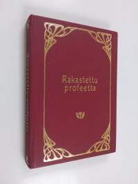 Rakastettu profeetta : Kahlil Gibranin ja Mary Haskellin kirjeitä