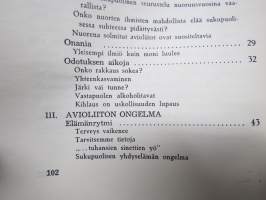 Rakkaus ja elämänonni - Mitä jokaisen on tiedettävä rakkaus- ja sukupuolielämästä -rakkaus- ja sukupuolielämän opas.