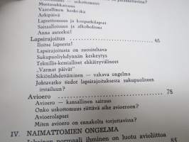 Rakkaus ja elämänonni - Mitä jokaisen on tiedettävä rakkaus- ja sukupuolielämästä -rakkaus- ja sukupuolielämän opas.