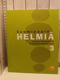 Suomipopin helmiä 3 : lauluja Dirlandasta Suolaiseen sateeseen