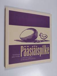 Pääsiäispilke - Alkuvuoden juhlakappaleita