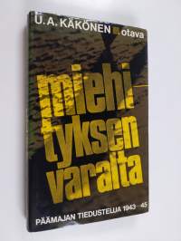 Miehityksen varalta - päämajan tiedustelua, 1943-45